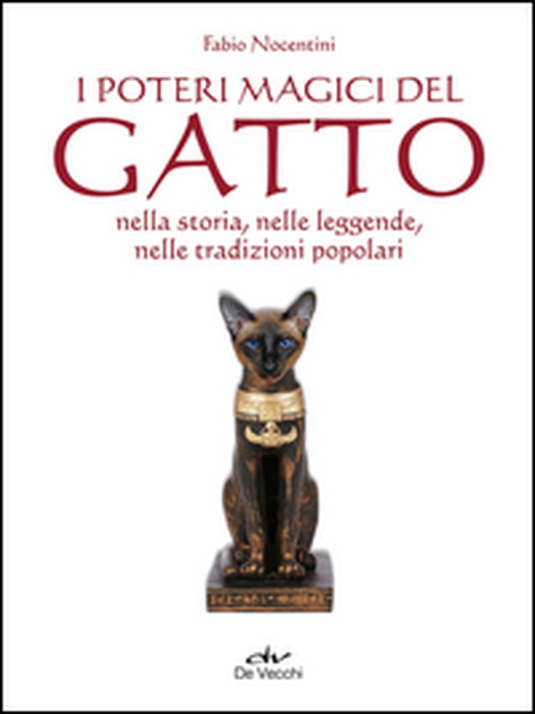 I poteri magici del gatto nella storia, nelle leggende, nelle tradizioni popolari - Librerie.coop I poteri magici del gatto nella storia, nelle leggende, nelle tradizioni popolari - Librerie.coop