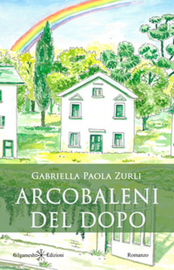 Arcobaleni del dopo - Librerie.coop Arcobaleni del dopo - Librerie.coop