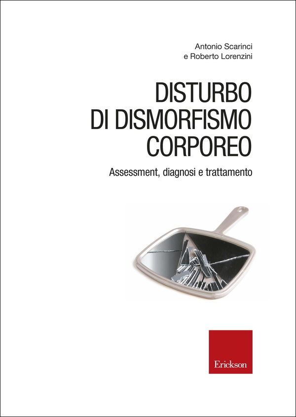 Disturbo di dismorfismo corporeo - Librerie.coop Disturbo di dismorfismo corporeo - Librerie.coop