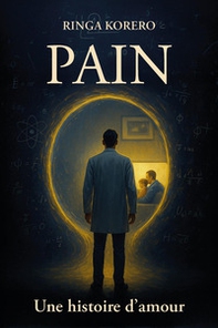 Pain. Une histoire d'amour - Librerie.coop