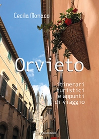 Orvieto. Itinerari turistici e appunti di viaggio - Librerie.coop