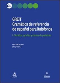 GREIT Gramatica de referencia de espa español para italófonos - Vol. 1 - Librerie.coop