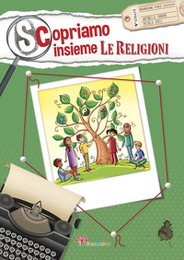 Scopriamo insieme le religioni - Librerie.coop Scopriamo insieme le religioni - Librerie.coop