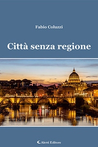 Città senza regione - Librerie.coop