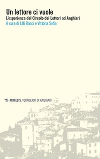 Un lettore ci vuole. L'esperienza del Circolo dei Lettori ad Anghiari - Librerie.coop