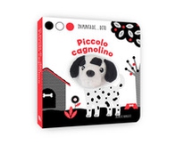 Piccolo cagnolino. In punta di dito - Librerie.coop