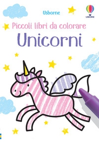 Unicorni. Piccoli libri da colorare - Librerie.coop