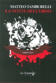 La notte dell'orso - Librerie.coop