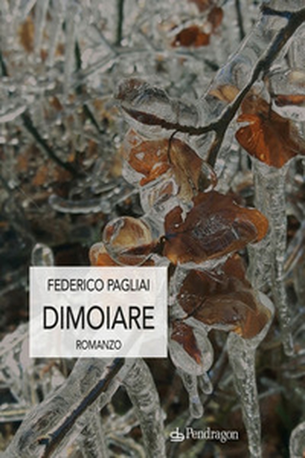 Dimoiare - Librerie.coop Dimoiare - Librerie.coop