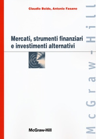 Mercati, strumenti finanziari e investimenti alternativi - Librerie.coop
