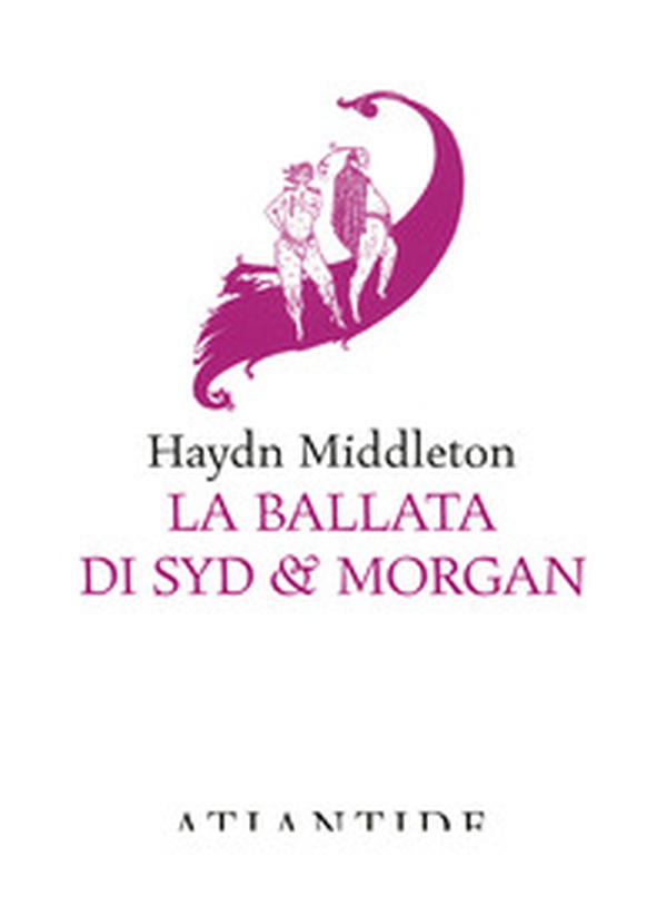 La ballata di Syd & Morgan - Librerie.coop La ballata di Syd & Morgan - Librerie.coop