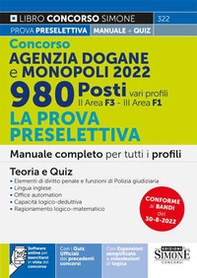 Concorso Agenzia Dogane e Monopoli 2022. 980 posti vari profili. La prova preselettiva. Manuale completo per tutti i profili (II area F3 - III area F1). Teoria e Quiz - Librerie.coop Concorso Agenzia Dogane e Monopoli 2022. 980 posti vari profili. La prova preselettiva. Manuale completo per tutti i profili (II area F3 - III area F1). Teoria e Quiz - Librerie.coop