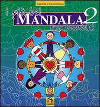 I più bei mandala per bambini - Vol. 2 - Librerie.coop