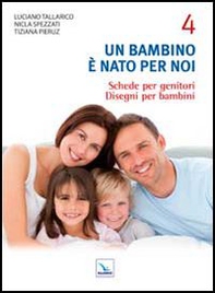 Un bambino è nato per noi - Vol. 4 - Librerie.coop