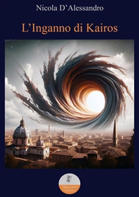 L'inganno di Kairos - Librerie.coop