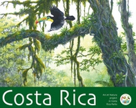 Costa Rica. Ars et natura project in Costa Rica Parks. Ediz. italiana e spagnola - Librerie.coop