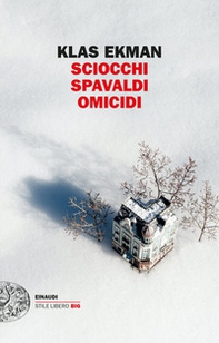 Sciocchi spavaldi omicidi - Librerie.coop