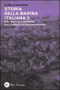 Storia della marina italiana - Vol. 2 - Librerie.coop