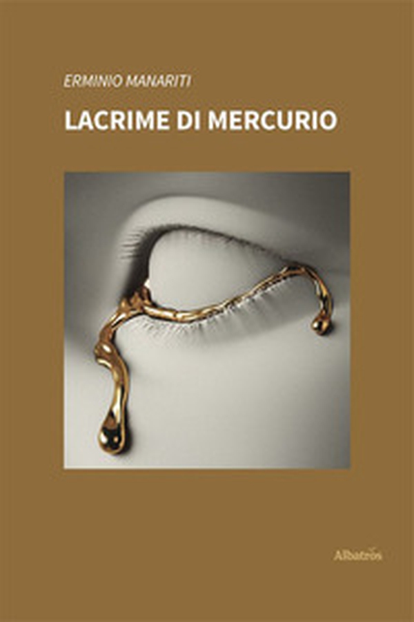 Lacrime di Mercurio - Librerie.coop Lacrime di Mercurio - Librerie.coop