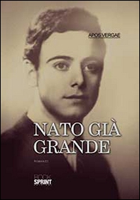 Nato già grande - Librerie.coop Nato già grande - Librerie.coop