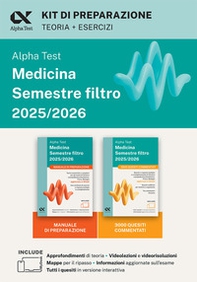 Alpha Test Medicina. Semestre filtro. Kit di preparazione 2025. Per superare le tre prove finali di accesso al secondo semestre di Medicina. Ediz. MyDesk - Librerie.coop Alpha Test Medicina. Semestre filtro. Kit di preparazione 2025. Per superare le tre prove finali di accesso al secondo semestre di Medicina. Ediz. MyDesk - Librerie.coop