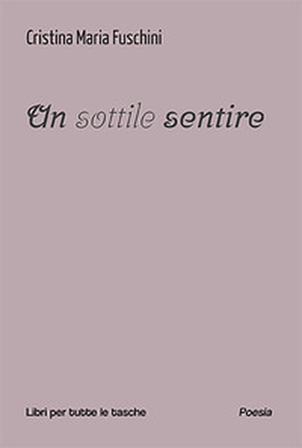 Un sottile sentire - Librerie.coop Un sottile sentire - Librerie.coop