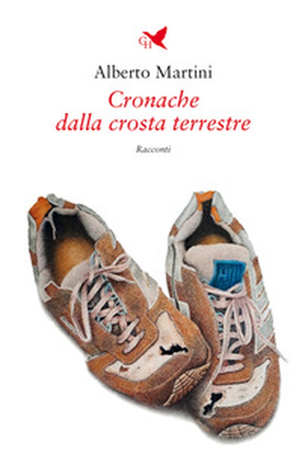 Cronache dalla crosta terrestre - Librerie.coop Cronache dalla crosta terrestre - Librerie.coop