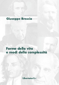 Forme della vita e modi della complessità - Librerie.coop Forme della vita e modi della complessità - Librerie.coop