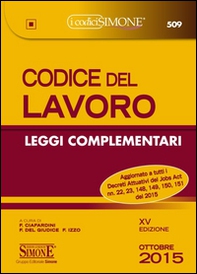 Codice del lavoro. Leggi complementari - Librerie.coop