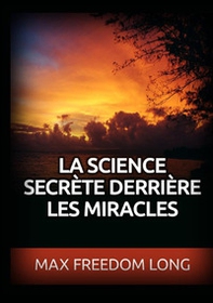 La science secrète derrière les miracles - Librerie.coop