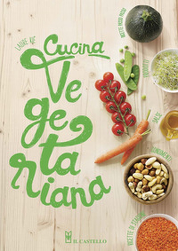 Cucina vegetariana - Librerie.coop Cucina vegetariana - Librerie.coop
