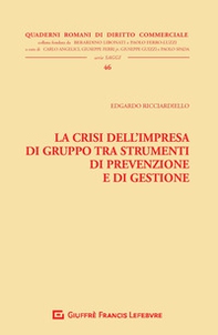 La crisi dell'impresa di gruppo tra strumenti di prevenzione e di gestione - Librerie.coop