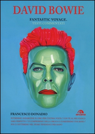David Bowie. Fantastic Voyage. Testi commentati - Librerie.coop