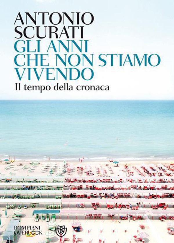Gli anni che non stiamo vivendo - Librerie.coop Gli anni che non stiamo vivendo - Librerie.coop