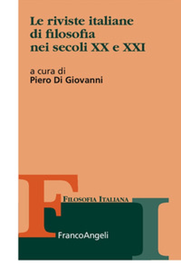 Le riviste italiane di filosofia nei secoli XX e XXI - Librerie.coop Le riviste italiane di filosofia nei secoli XX e XXI - Librerie.coop