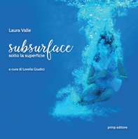 Subsurface. Sotto la superficie - Librerie.coop