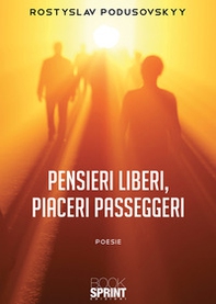 Pensieri liberi, piaceri passeggeri - Librerie.coop