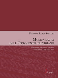 Musica sacra dell'Ottocento trevigiano - Librerie.coop Musica sacra dell'Ottocento trevigiano - Librerie.coop