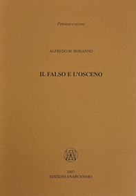Il falso e l'osceno - Librerie.coop