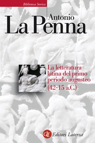 La letteratura latina del primo periodo augusteo (42-15 a.C.) - Librerie.coop