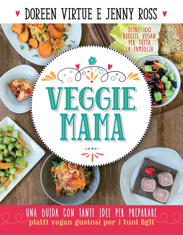 Veggie Mama - Librerie.coop Veggie Mama - Librerie.coop