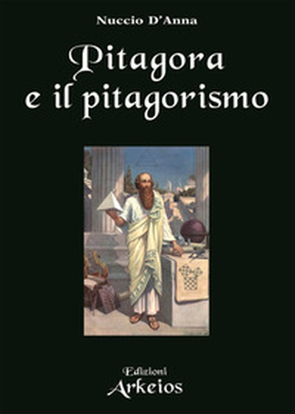 Pitagora e il pitagorismo. Fenomenologia dell'iniziazione religiosa - Librerie.coop Pitagora e il pitagorismo. Fenomenologia dell'iniziazione religiosa - Librerie.coop