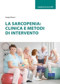 La sarcopenia: clinica e metodi di intervento - Librerie.coop
