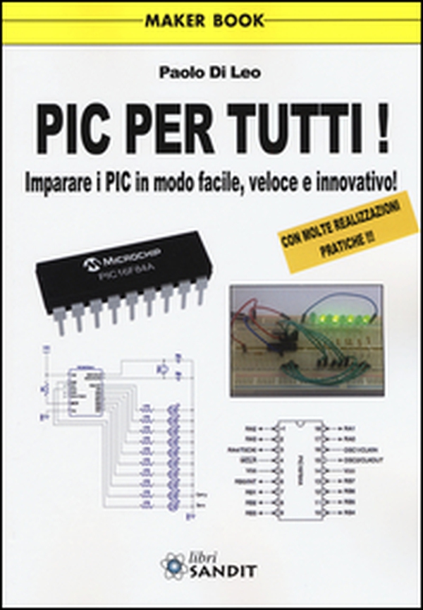 Pic per tutti! Imparare i Pic in modo facile, veloce e innovativo! - Librerie.coop