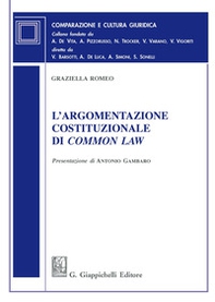 L'argomentazione costituzionale di common law. Un percorso di diritto comparato - Librerie.coop