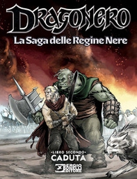 Dragonero. La saga delle regine nere - Vol. 2 - Librerie.coop