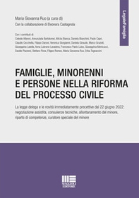 Famiglie, minorenni e persone nella riforma del processo civile - Librerie.coop