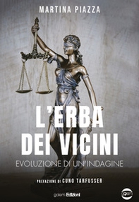 L'erba dei vicini. Evoluzione di un'indagine - Librerie.coop