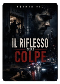 Il riflesso delle colpe - Librerie.coop