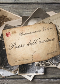 Paese dell'anima - Librerie.coop Paese dell'anima - Librerie.coop